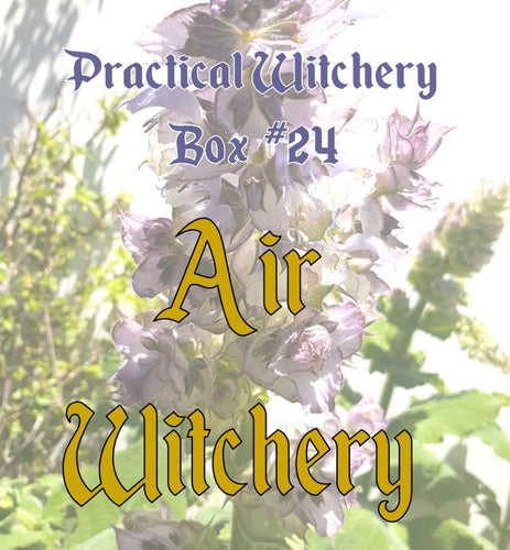 Practical Witchery Box #24 - Air Witchery